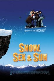 Snow, Sex and Sun