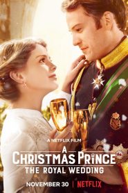A Christmas Prince : The Royal Wedding