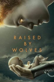 Raised By Wolves 2020: Saison 1