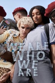 We Are Who We Are: Saison 1